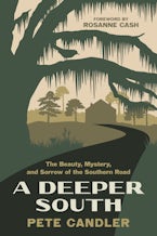 A Deeper South A Deeper South
