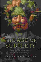 The Age of Subtlety The Age of Subtlety