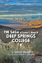 The Saga of Lucien L. Nunn and Deep Springs College
