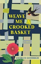 Weave Me a Crooked Basket Weave Me a Crooked Basket
