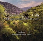 Replenishing Our Hills
