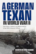 Cover of 'A German Texan in World War II' 