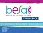 Bilingual English-Spanish Assessment™ (BESA™): Stimulus Book Bilingual English-Spanish Assessment™ (BESA™): Stimulus Book