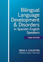 Bilingual Language Development & Disorders in Spanish-English Speakers