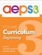 Assessment, Evaluation, and Programming System for Infants and Children (AEPS®-3): Curriculum, Volume 3