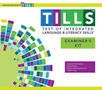 Test of Integrated Language and Literacy Skills™ (TILLS™): Examiner’s Kit