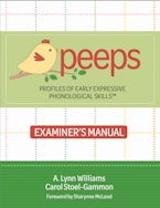 Profiles of Early Expressive Phonological Skills (PEEPS™) Examiner’s Manual