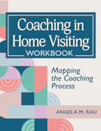 Cover of 'Coaching in Home Visiting Workbook' 