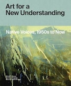Art for a New Understanding Art for a New Understanding