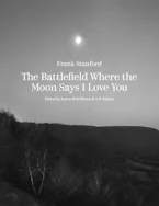 Cover of 'The Battlefield Where the Moon Says I Love You' 