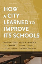 How a City Learned to Improve Its Schools