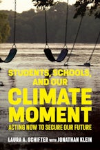 Students, Schools, and Our Climate Moment
