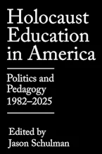 Cover of 'Holocaust Education in America' 