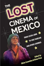 Cover of 'The Lost Cinema of Mexico' 