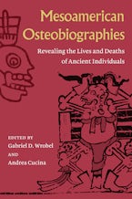 Mesoamerican Osteobiographies