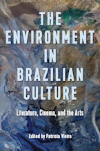 The Environment in Brazilian Culture The Environment in Brazilian Culture