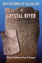 New Histories of Village Life at Crystal River