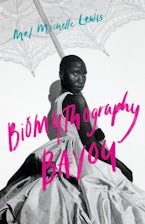 Biomythography Bayou