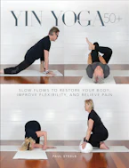 Cover of 'Yin Yoga 50+' by Paul Steele 