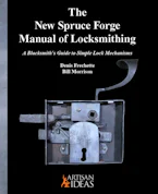Cover of 'The New Spruce Forge Manual of Locksmithing' 