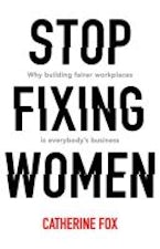 Stop Fixing Women Stop Fixing Women