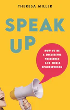 Cover of 'Speak Up' by Theresa Miller 