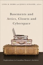 Basements and Attics, Closets and Cyberspace