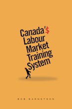 Canadas Labour Market Training System Canadas Labour Market Training System