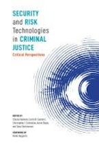 Security and Risk Technologies in Criminal Justice Security and Risk Technologies in Criminal Justice