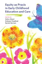 Cover of 'Equity As Praxis in Early Childhood Education and Care' 
