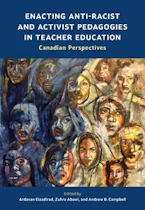 Cover of 'Enacting Anti-Racist and Activist Pedagogies in Teacher Education' 