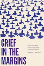 Grief in the Margins