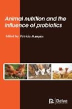 Animal Nutrition and the Influence of Probiotics