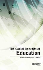 The Social Benefits of Education The Social Benefits of Education