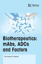 Cover of 'Biotherapeutics: MAbs, ADCs and Factors' 