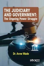 The Judiciary and Government The Judiciary and Government