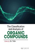 The Classification and Analysis of Organic Compounds The Classification and Analysis of Organic Compounds