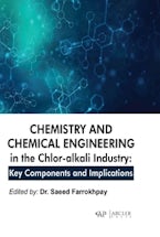 Chemistry and Chemical Engineering in the Chlor-Alkali Industry: Key Components and Implications Chemistry and Chemical Engineering in the Chlor-Alkali Industry: Key Components and Implications
