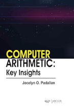 Computer Arithmetic: Key Insights Computer Arithmetic: Key Insights