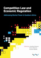 Competition Law and Economic Regulation in Southern Africa