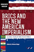 BRICS and the New American Imperialism