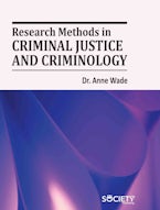 Research Methods in Criminal Justice and Criminology