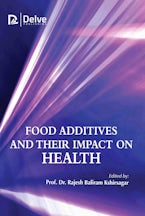 Food Additives and Their Impact on Health