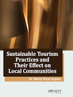 Sustainable Tourism Practices and Their Effect on Local Communities
