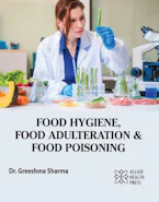 Cover of 'Food Hygiene, Food Adulteration & Food Poisoning' 