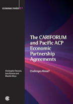 Cover of 'The CARIFORUM and Pacific ACP Economic Partnership Agreements' by Christopher Stevens, Jane Kennan and Mareike Meyn 