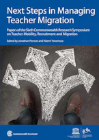 Cover of 'Next Steps in Managing Teacher Migration' by Jonathan Penson and Akemi Yonemura 