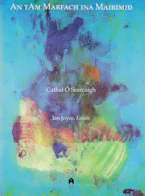 Cover of 'An Tam Marfach Ina Mairimid' 