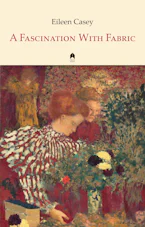 Cover of 'A Fascination with Fabric' by Eileen Casey 