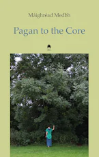 Cover of 'Pagan to the Core' 